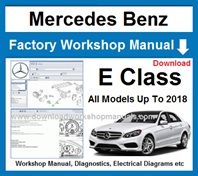 Mercedes E Class Service Repair Workshop Manual Download